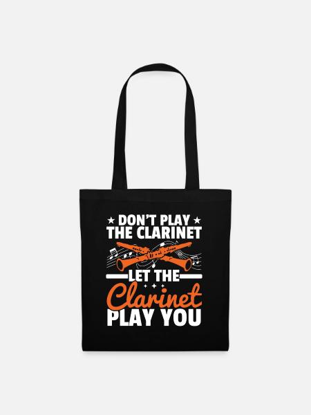 Ne jouez pas de la clarinette, mais de la clarinette - Sac en tissu - noir