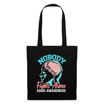 No one fights alone ADHD consciousness Neurodivers - Tote Bag - black - Front