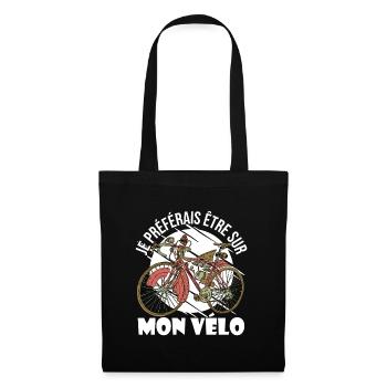 Je Préférais Être Sur Mon Vélo Cadeau Cycliste - Sac en tissu - noir - Devant