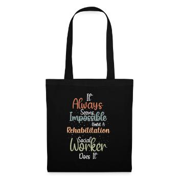 Rehabilitation Social Worker Occupation Job Rehab - Tote Bag - black - Front