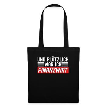 Finanzbeamter Finanzmanager Geld Job Arbeit - Stoffbeutel - Schwarz - Vorne