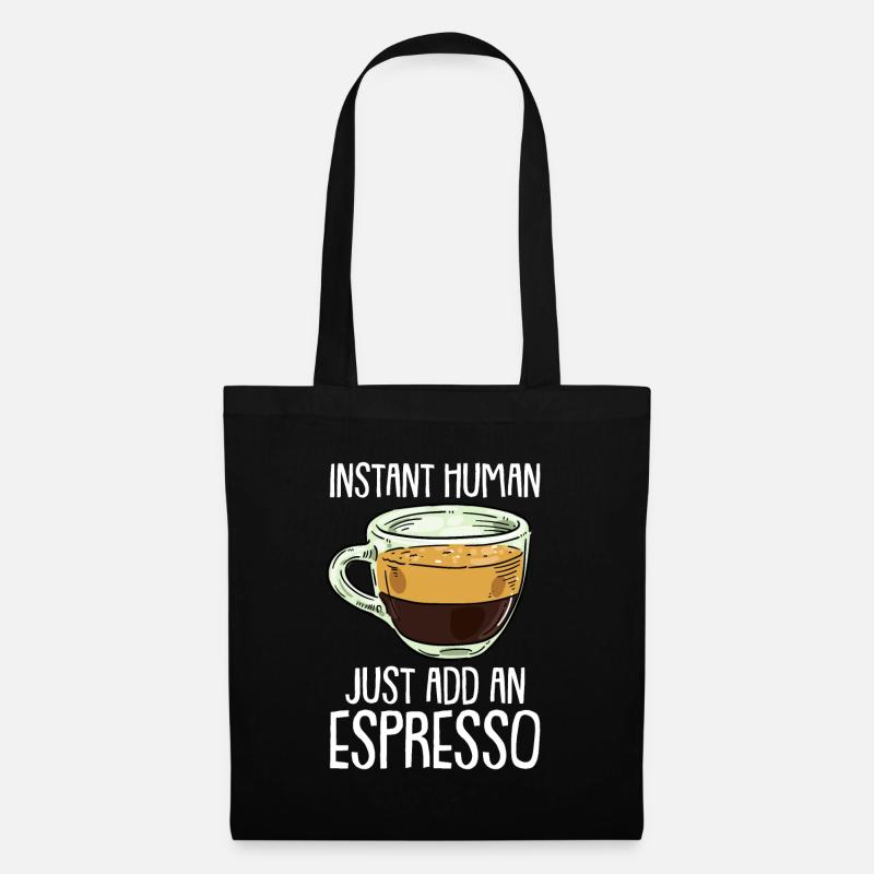 Kaffee Espresso Lustig - Stoffbeutel - Schwarz