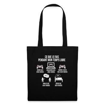 Jeux Vidéo Temps Libre Humour Cadeau Ado Gamer - Sac en tissu - noir - Devant