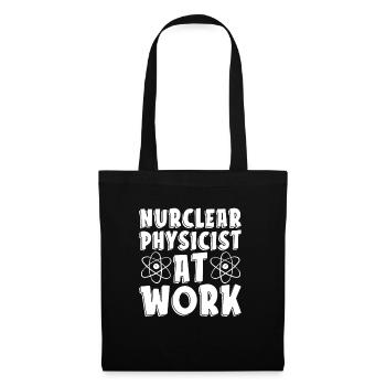 Physics Phyiker Nuclear Physics - Tote Bag - black - Front