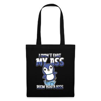 Pinguin Fun I Didnt Fart My Butt Blew You A Kiss - Stoffbeutel - Schwarz - Vorne