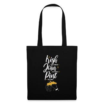 Irlandais, vous pourriez nous rejoindre pour une pinte ou deux - Sac en tissu - noir - Devant