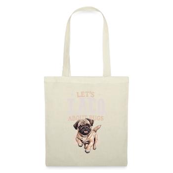 Let’s Taco About Pugs - Sac en tissu - nature - Devant