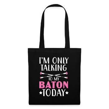 Je ne parle que Baton Twirling aujourd’hui Twirler - Sac en tissu - noir - Devant