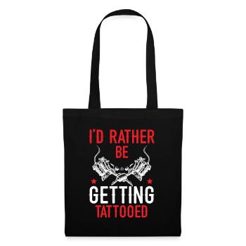 I'd rather get a tattoo tattoo art - Tote Bag - black - Front