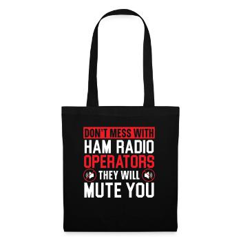 Ne plaisantez pas avec les radioamateurs - Sac en tissu - noir - Devant