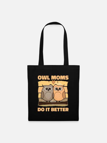 Owl Moms do it better - Stoffbeutel - Schwarz