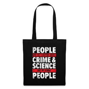 Des gens enthousiasmés par le crime et la science - Sac en tissu - noir - Devant