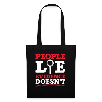 People lie, not evidence, not forensic science - Tote Bag - black - Front
