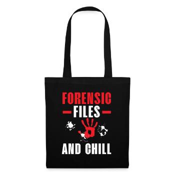 Forensische Akten und Chill Forensische Wissenscha - Stoffbeutel - Schwarz - Vorne
