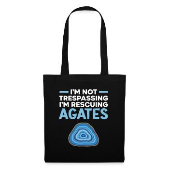 I'm not an intruder, I'm saving agates - Tote Bag - black - Front