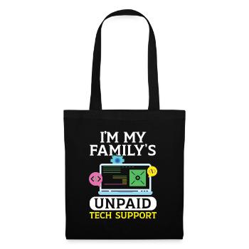 I'm My Family's Unpaid Tech Support Tech Support - Stoffbeutel - Schwarz - Vorne