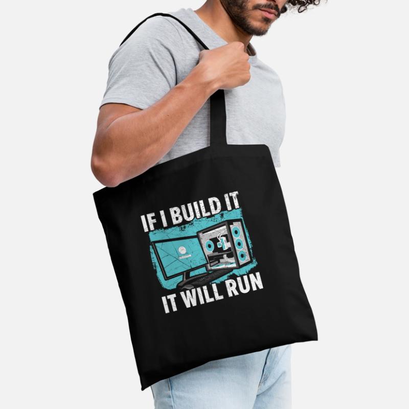 If I Build It It Will Run Computer Tech Support Tote Bag