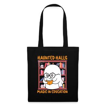 Haunted Halls Magie in der Bildung Lehrer Hallowee - Stoffbeutel - Schwarz - Vorne