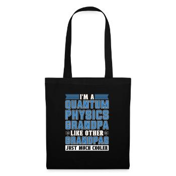 Physics Phyker Grandpa Quantum Physics - Tote Bag - black - Front