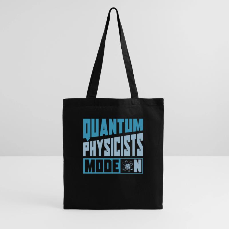 Physics Physicist Mode on Quantum Physics Tote Bag