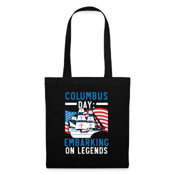 Columbus Day: Embarkation on legends Columbus-T - Tote Bag - black - Front