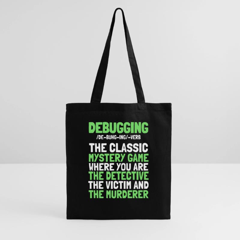 Developer, Coder, Programmer, Funny, Debugging Tote Bag