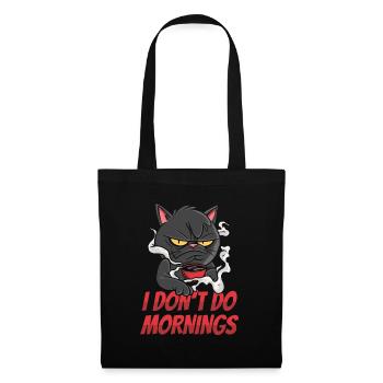 Coffee Cafe Cat I Don't Do Mornings - Tote Bag - black - Front