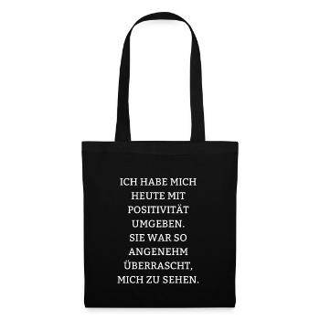 Sarkastische Sprüche Fies Lustig Ironie - Tote Bag - black - Front