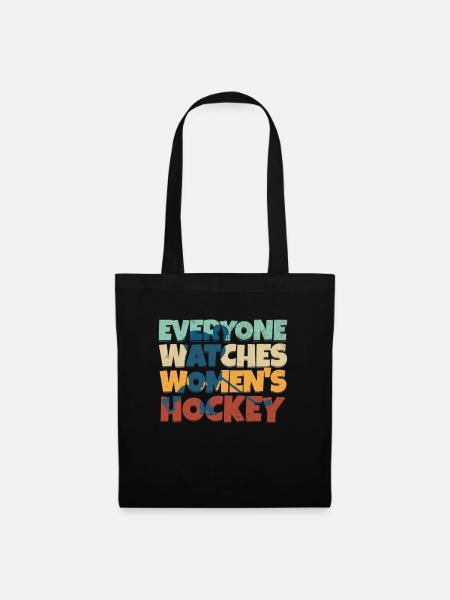 Jeder Schaut Sich Den Frauen-hockeysport An - Stoffbeutel - Schwarz