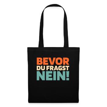 L’humour noir avant de demander Non - Sac en tissu - noir - Devant