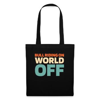 Rodeo Bullenreiten Bull Riding On World Off - Sac en tissu - noir - Devant