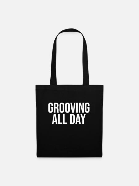 Grooving All Day - Stoffbeutel - Schwarz