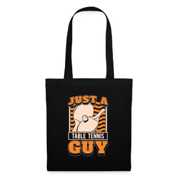 Tischtennis Pingpong Just A Table Tennis Guy - Tote Bag - black - Front