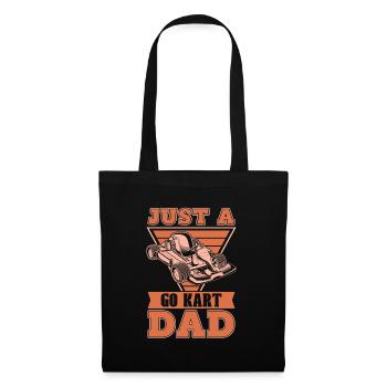 Go Kart Karting Kart Driver Just A Go Kart Dad - Sac en tissu - noir - Devant