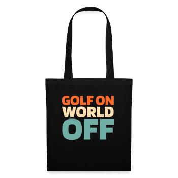Golf Golfer Golfing Golf On World Off - Tote Bag - black - Front