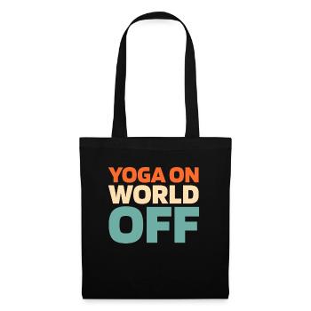 Yoga Yoga On World Off - Stoffbeutel - Schwarz - Vorne