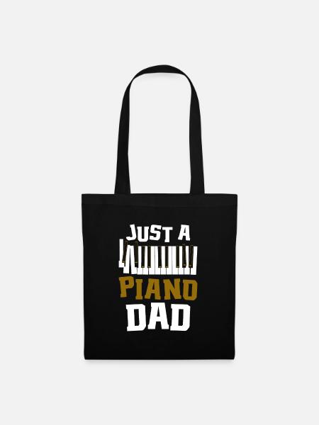 Pianist Klavier Piano Just A Piano Dad - Stoffbeutel - Schwarz