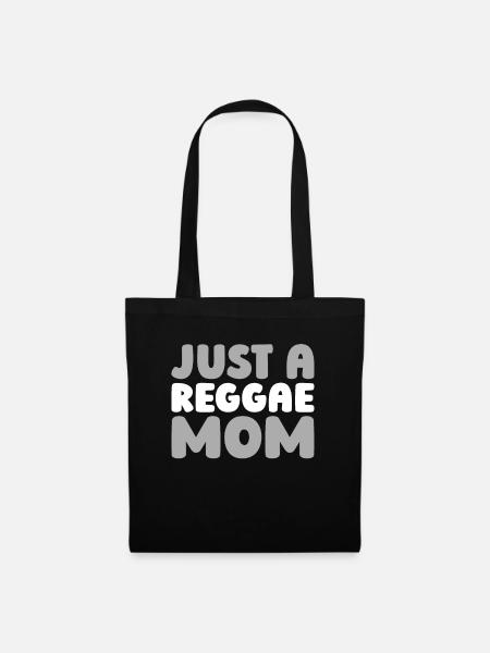 Reggae Just A Reggae Mom - Stoffbeutel - Schwarz