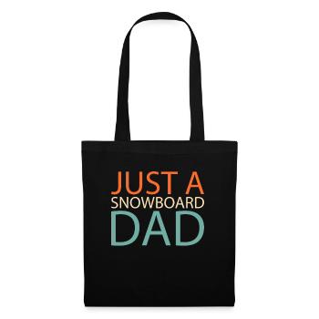Snowboard Snowboarder Just A Snowboard Dad - Stoffbeutel - Schwarz - Vorne
