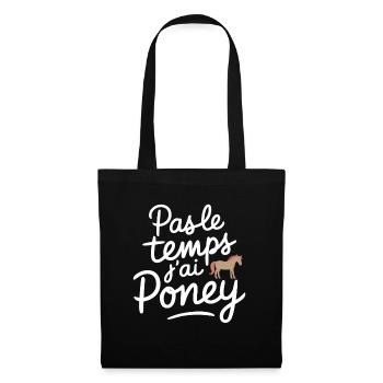 Pas Le Temps J'ai Poney Amoureux Équestre - Sac en tissu - noir - Devant