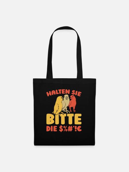 Papagei Halten Sie Bitte Die Fresse - Stoffbeutel - Schwarz