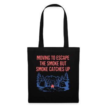 Moving to Escape the Smoke Camping Funny Camper - Tote Bag - black - Front