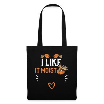 I Like It Moist - Thanksgiving - Stoffbeutel - Schwarz - Vorne