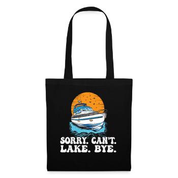 Sorry Can't Lake Bye Pontooning Life Is Better At - Stoffbeutel - Schwarz - Vorne