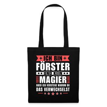 Ich bin Förster und kein Magier - Stoffbeutel - Schwarz - Vorne