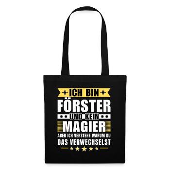Ich bin Förster und kein Magier - Stoffbeutel - Schwarz - Vorne