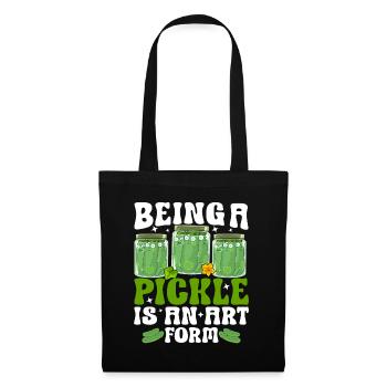 Being a pickle is an art form- Cucumber Tshirt - Tote Bag - black - Front