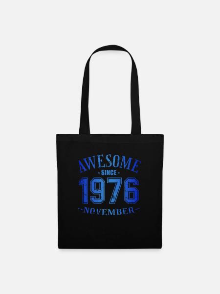 November 1976 - Geburtstag im November Awesome - Stoffbeutel - Schwarz