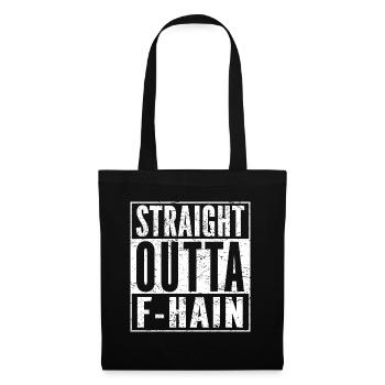 STRAIGHT OUTTA FRIEDRICHSHAIN Berlin Shirt F-HAIN - Sac en tissu - noir - Devant