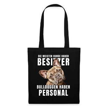 Les bouledogues ont des chiens de bouledogue personnels - Sac en tissu - noir - Devant